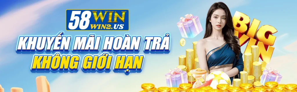 Trang Chủ 58WIN nhà cái mới nhất tại Việt Nam ưu đãi hot 2025