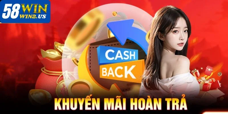 Khuyến Mãi Hoàn Trả 58WIN: Ưu Đãi Vàng Dành Cho Hội Viên Hoàn trả cược tại 58WIN có rất nhiều mức thưởng.