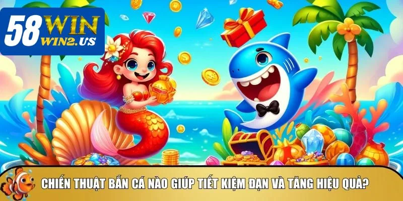 Mẹo chơi bắn cá không tốn đạn chính là yếu tố quyết định để thành viên kiếm về nhiều xu.