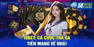 Review Nhà Cái I9BET - Khám Phá Chi Tiết Tại Nhà Cái 58WIN
