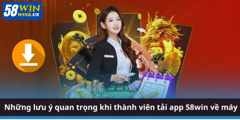 Tải 58WIN Cho IOS - Truy Cập Siêu Tốc, Thỏa Thích Sát Phạt Chú ý điều quan trọng để tải ứng dụng 58WIN thành công.