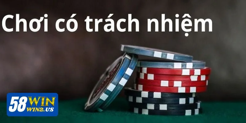 Trách Nhiệm Cá Cược 58WIN: Yếu Tố Đảm Bảo An Toàn Cược Trách nhiệm cá cược giúp bạn tránh rủi ro về tài chính.